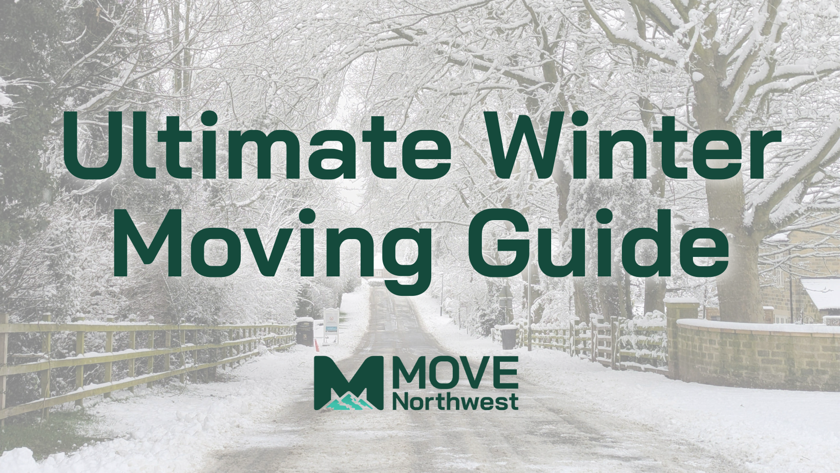 Move Northwest Ultimate Winter Moving Guide Tips and Tricks